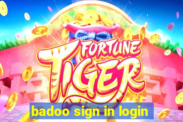 badoo sign in login